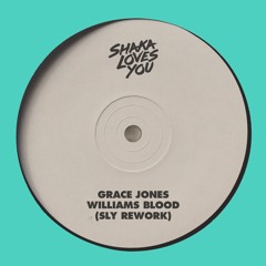 Grace Jones - Williams Blood (SLY Rework)