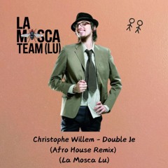 Christophe Willem - Double Je Afro House Remix (La Mosca LU) Free Download