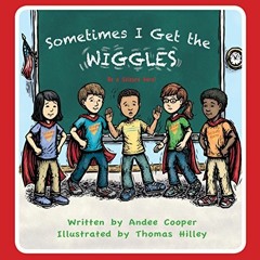 free EBOOK 💞 Sometimes I Get the Wiggles -- Be an Epilepsy Seizure Hero! by  Andee C