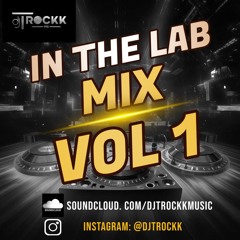 IN THE LAB MIX VOL 1