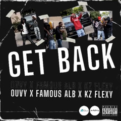 Famouss - Get back (Feat. Ouvyou, Kz)