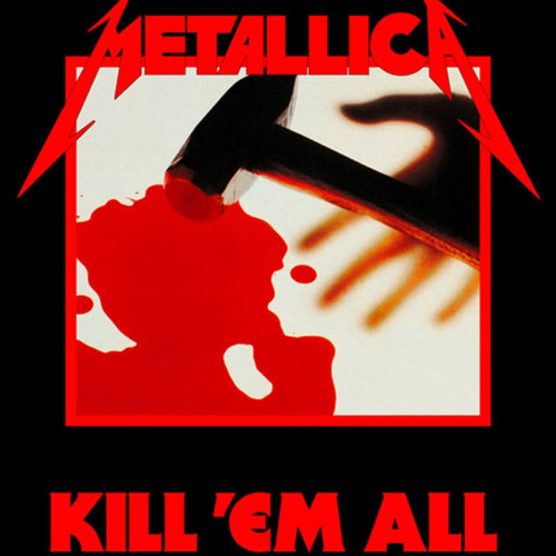 Stream Metallica — Kill Em All 1983 Full Album.mp3 by J.J. Snow