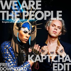 We Are The People - KAPTCHA Edit (free DL)