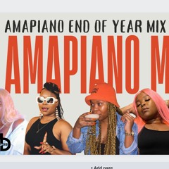 Last Chance To Dance Epic End Of Year Amapiano Mix 2023