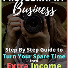 free EBOOK 📭 How to Start Your Own Photography Business: Step by Step Guide to Turn