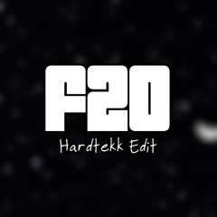 F20 (Hardtekk Edit)