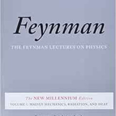 [Free] KINDLE 📒 The Feynman Lectures on Physics, Vol. I: The New Millennium Edition: