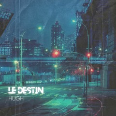 LE DESTIN (MOJOHEADZ RECORDS all right reserved)