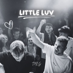 TMLS - Little Luv