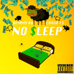 No Sleep (feat. Crash 13)