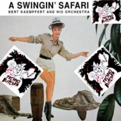 Butchered Safari (Swinging Safari Re-Work)