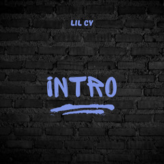 Lil cy - intro