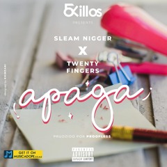 Sleam Nigger - Apaga (feat. Twenty Fingers)