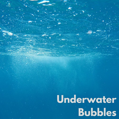 Stream Ocean Bubbles Loopable No Fade By Underwater Sounds