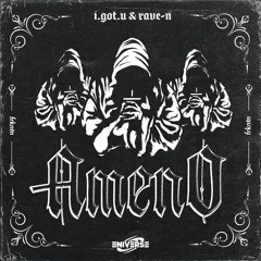 I.GOT.U & RAVE-N - Ameno