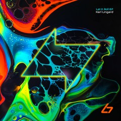 Karl Lingard - Let It Roll (Extended Mix) [Black Seven Music]