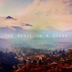 The Devil In A Dream