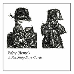 Baby (demo) - Pet Shop Boys COVER VERSION
