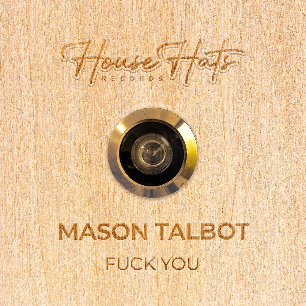 PremEar: Mason Talbot – FUCK YOU [HHR023]