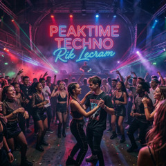 Peaktime Techno (Rik Lecram)