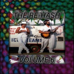 The Re-Hash Volume 6