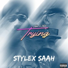 Nelz & Nola - Trying [ Lazy Siren Jam ] Ft. Prod Stylex Saah