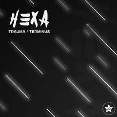 Hexa - Trauma [PREMIERE] Nemesis Recordings Digital