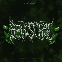 CRASHOUT