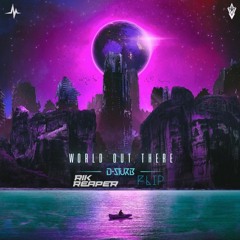 D-Sturb - World Out There (Rik Reaper Flip)(FREE DL)