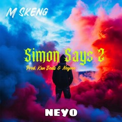 neyoooo - Simon Says 2 (feat. Kan Beats) [Official Instrumental]