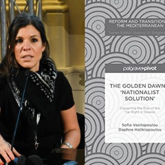 Daphne Halikiopoulou on Golden Dawn and far right politics in Greece