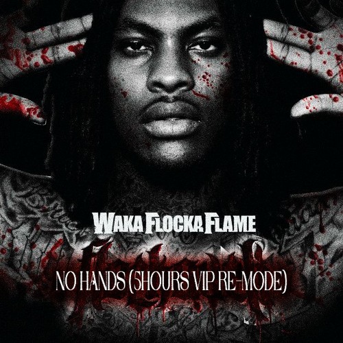 No Hands (5HOURS VIP Re-Mode)