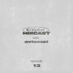 00effort MIXCAST w/ avtomat