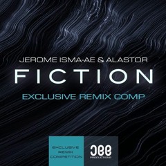 Jerome Isma-Ae & Alastor - Fiction (Attican Remix) [Free Download]