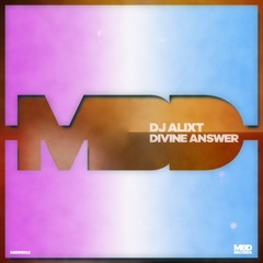 DJ ALIXT - Divine Answer (EXTENDED) FREE