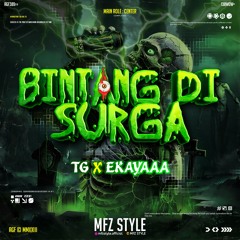 Bintang Di Surga #TG ( MFZ Style X Ekayaaa )#VIPEXPRESSS!!!