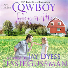download EBOOK 💝 Cowboy Looking at Me: Coming Home to North Dakota Western Sweet Rom