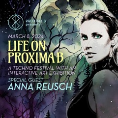 #09 | DJSet x Festival Life on Proxima B  @MUC Kranhalle w/ Anna Reusch | 08.03.24