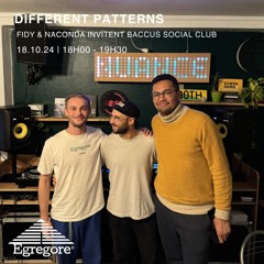 Fidy & Naconda invitent Baccus Social Club - Differents Pattern ( Octobre 2024)