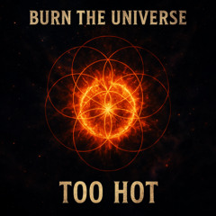 TOO HOT