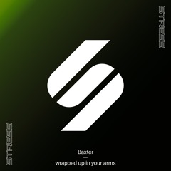 Baxter - wrapped up in your arms EP