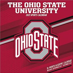 Download ?? [PDF] Ohio State Buckeyes 2023 12x12 Team Wall Calendar Complete Edition