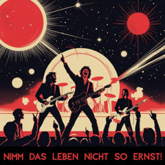 Nimm das Leben nicht so ernst