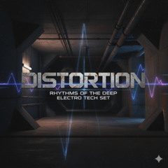 DISTORTION - UNDERGROUND TECH HOUSE INSTRUMENTAL DJ SET (9)