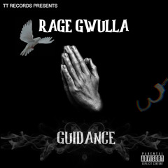 RAGE GWULLA - GUIDANCE