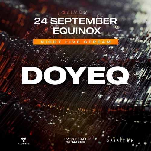Doyeq (DJ set)@ Plombir Equinox Night