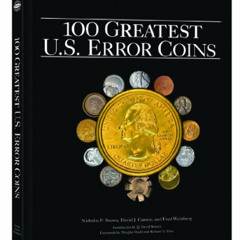 FREE KINDLE 🗃️ 100 Greatest Error Coins by  Nicholas Brown EBOOK EPUB KINDLE PDF