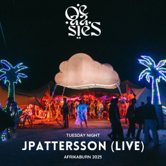 JPattersson [LIVE] - OE-AA-SIES - Tuesday Night @ Afrikaburn 2025