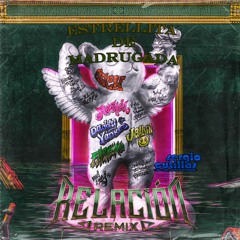 Relación Remix VS Estrellita de Madrugada (90-156)Sech,Daddy Yankee,Rosalía,Farruko, J Balvin