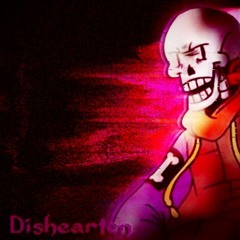 Dishearten